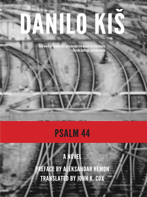 Title details for Psalm 44 by Danilo Kis - Available